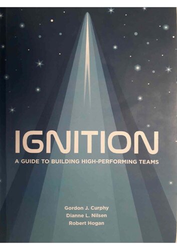 Ignition A Guide To Building Highperforming Teams Paperback Curphy