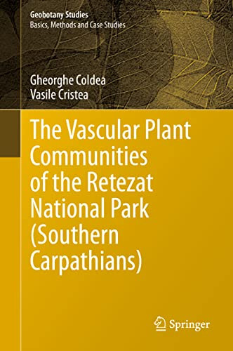The Vascular Plant Communities Of The Retezat National Park Southern Carpathians Gheorghe Coldea