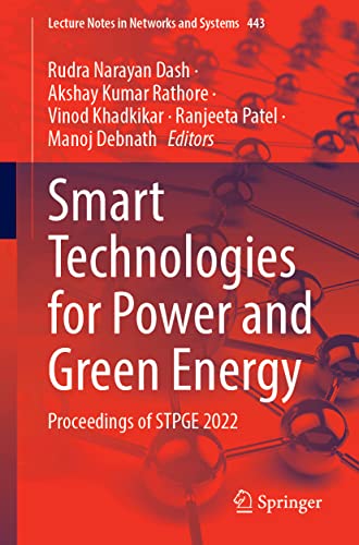 Smart Technologies For Power And Green Energy Proceedings Of Stpge 2022 Rudra Narayan Dash