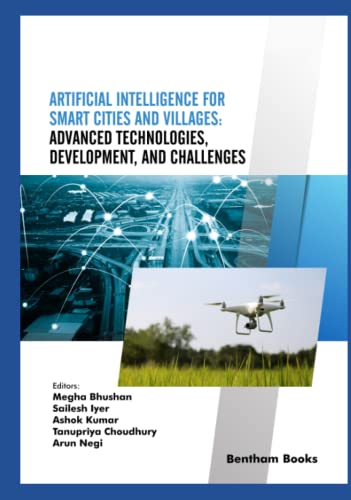 Artificial Intelligence For Smart Cities And Villages Advanced Technologies Development And Challenges Megha Bhushan