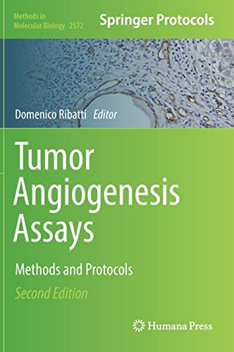 Tumor Angiogenesis Assays Domenico Ribatti