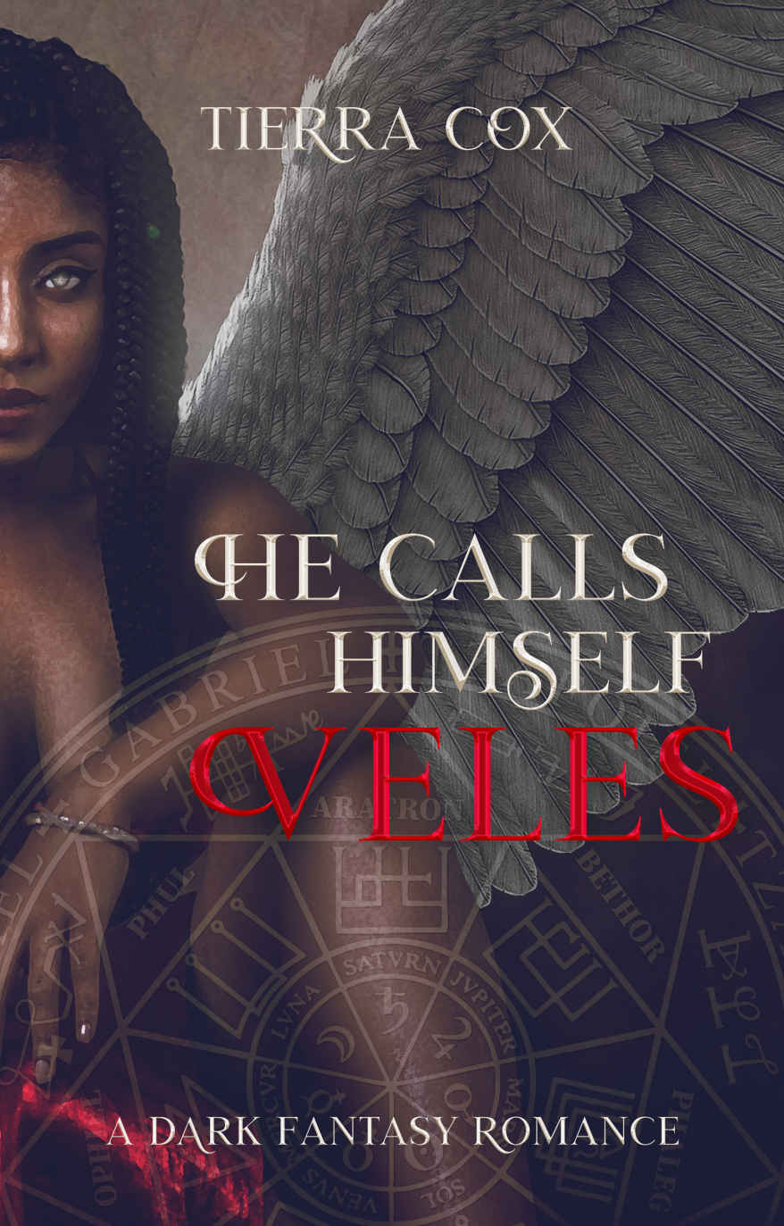 He Calls Himself Veles A Dark Fantasy Romance Tierra Cox