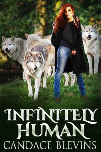 Infinitely Human Candace Blevins