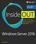 Windows Server 2016 Inside Out Includes Current Book Service Orin Thomas