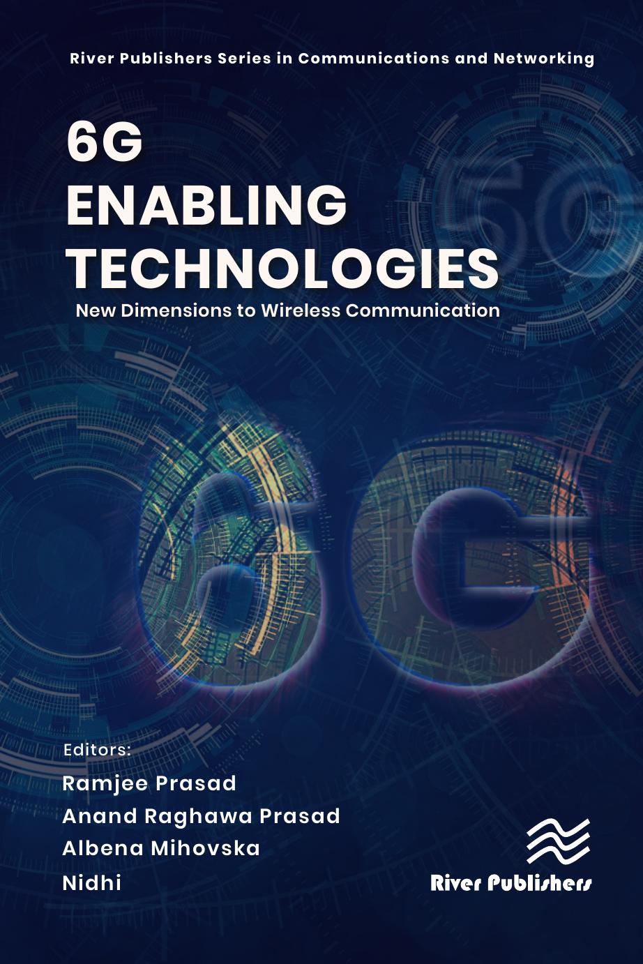 6g Enabling Technologies New Dimensions To Wireless Communication Ramjee Prasad
