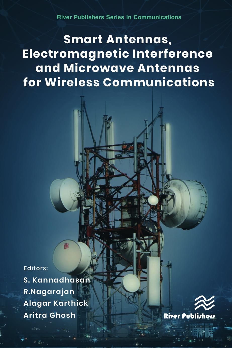Smart Antennas Electromagnetic Interference And Microwave Antennas For Wireless Communications Kannadhasan