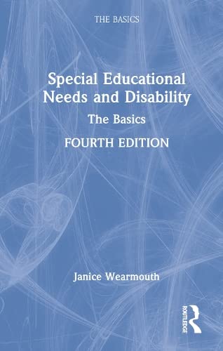 Special Educational Needs And Disability The Basics 4th Edition 4th Janice Wearmouth
