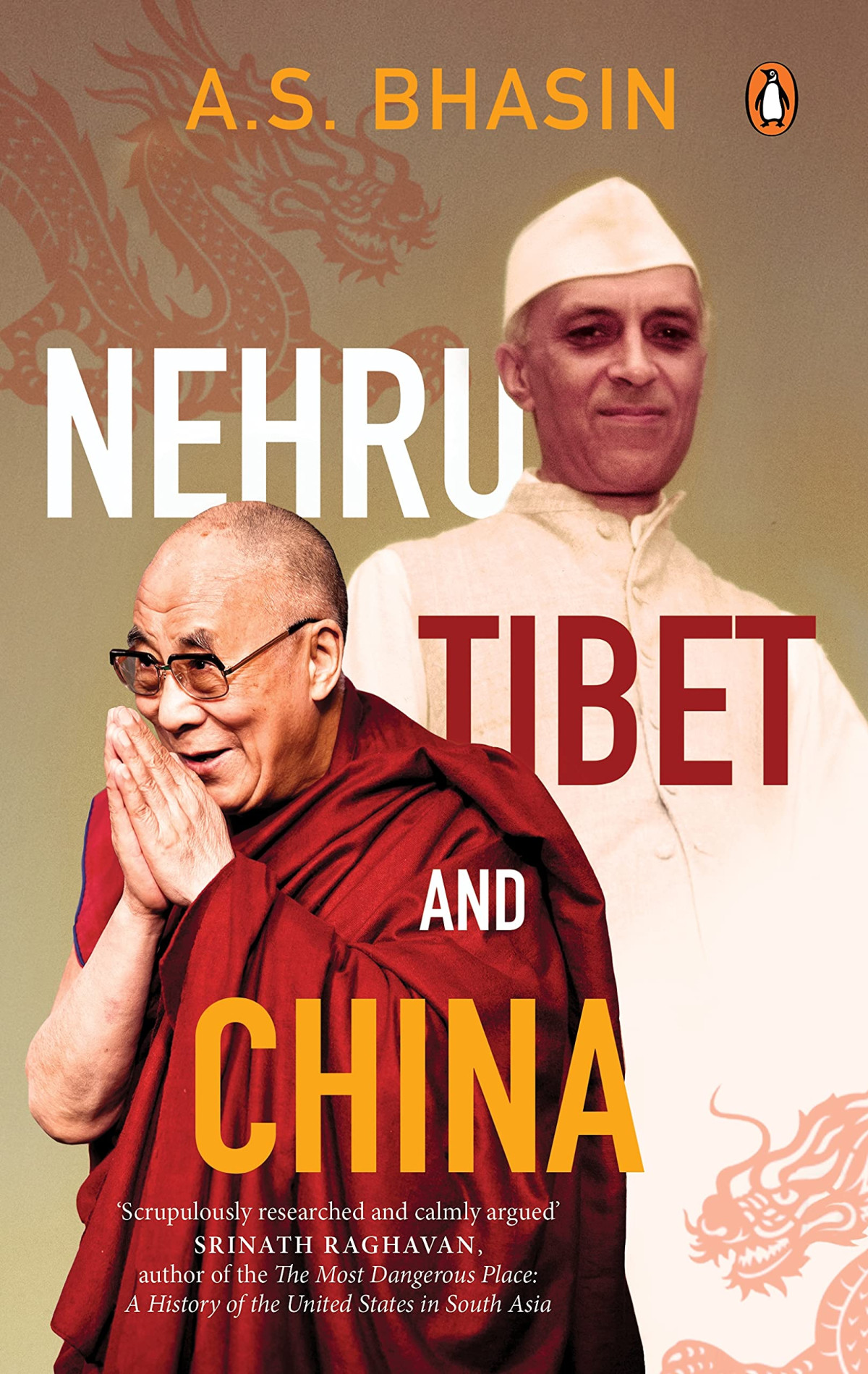 Nehru Tibet And China A S Bhasin