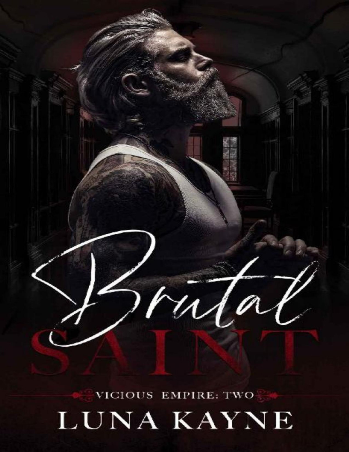 Brutal Saint Vicious Empire Book 2 Luna Kayne