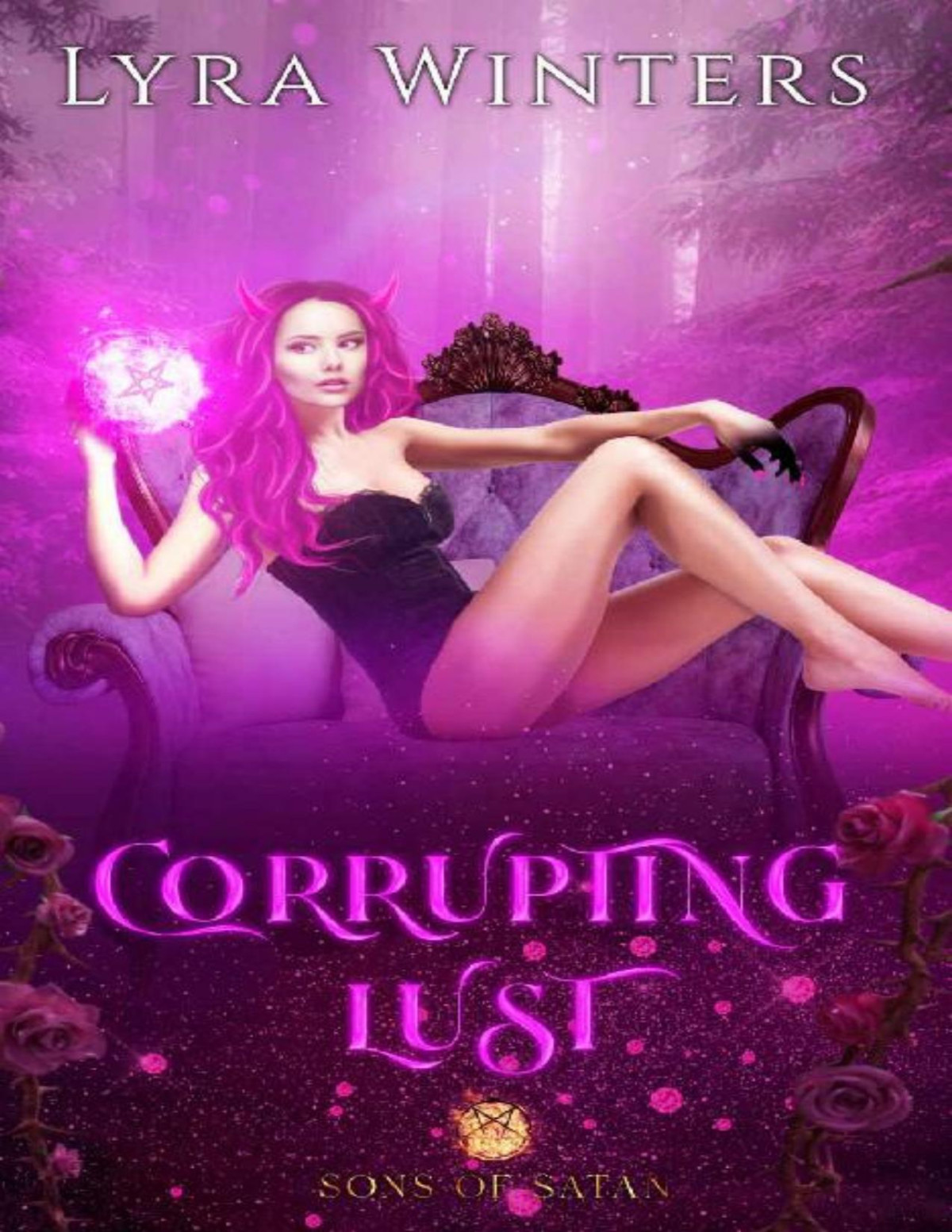 Corrupting Lust A Sons Of Satan Novel Lyra Winters