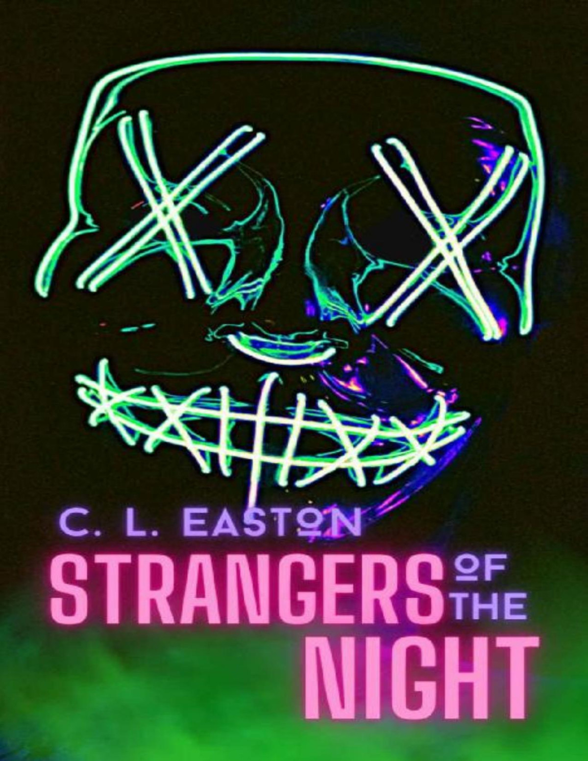 Strangers Of The Night Strangers Of Eastwood Book 1 C L Easton
