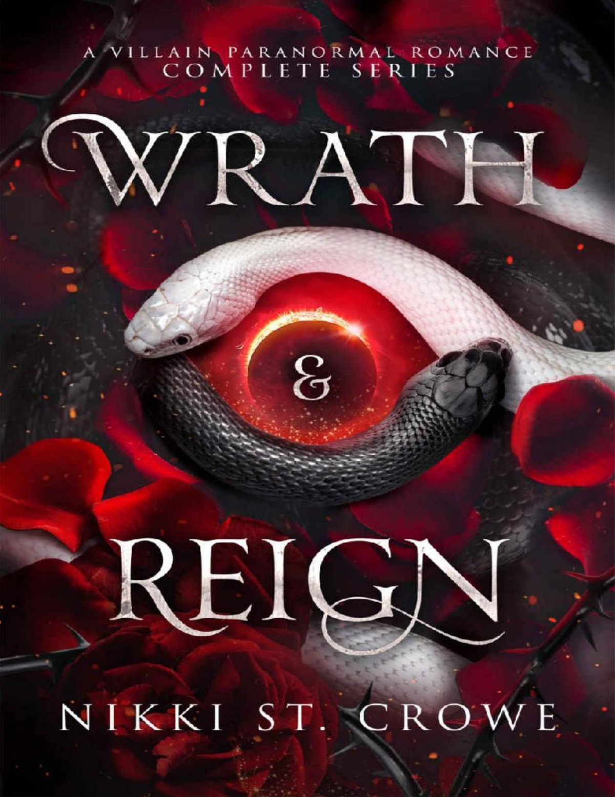 Wrath Reign A Villain Paranormal Romance Complete Series Nikki St Crowe