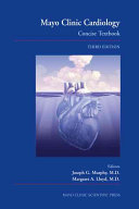 Mayo Clinic Cardiology Concise Textbook 3rd Ed Joseph G Murphy