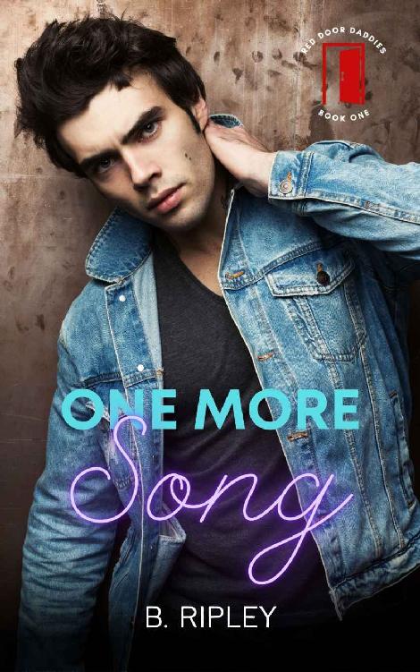 One More Song Red Door Daddies Book 1 B Ripley