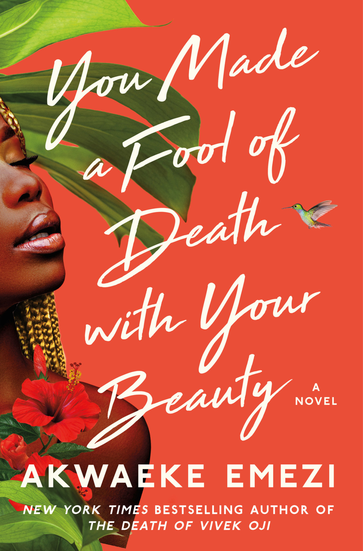 You Made A Fool Of Death With Your Beauty Akwaeke Emezi