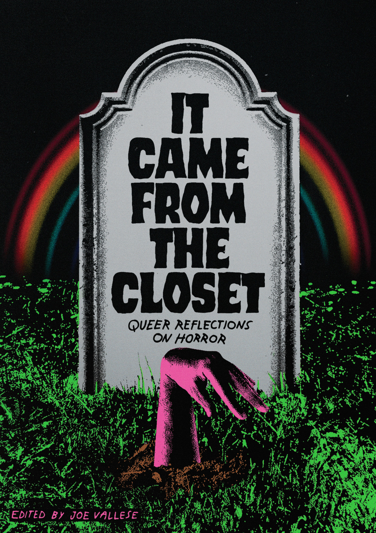 It Came From The Closet Joe Vallese