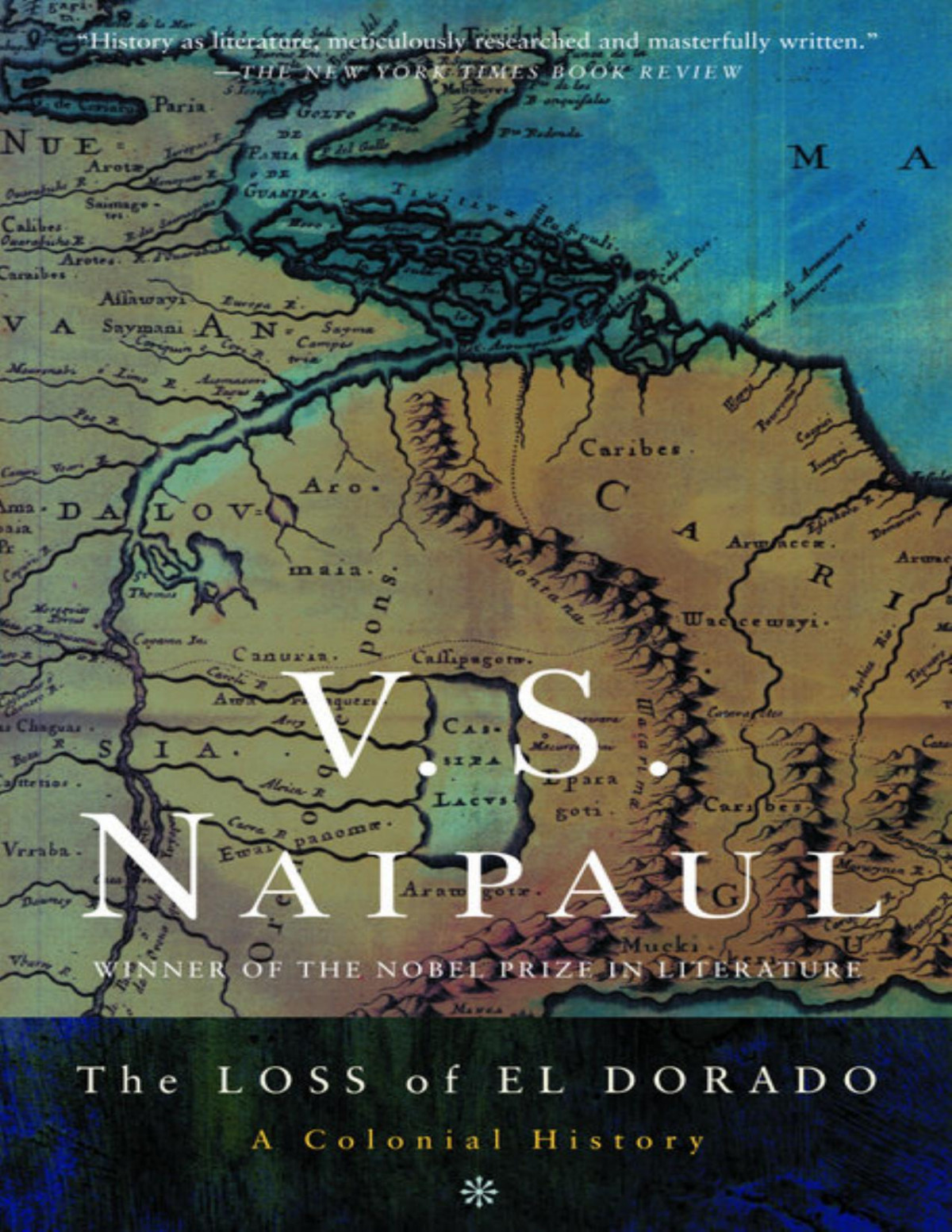 The Loss Of El Dorado V S Naipaul