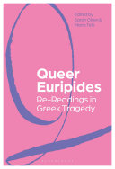 Queer Euripides Rereadings In Greek Tragedy Sarah Olsen Mario Tel