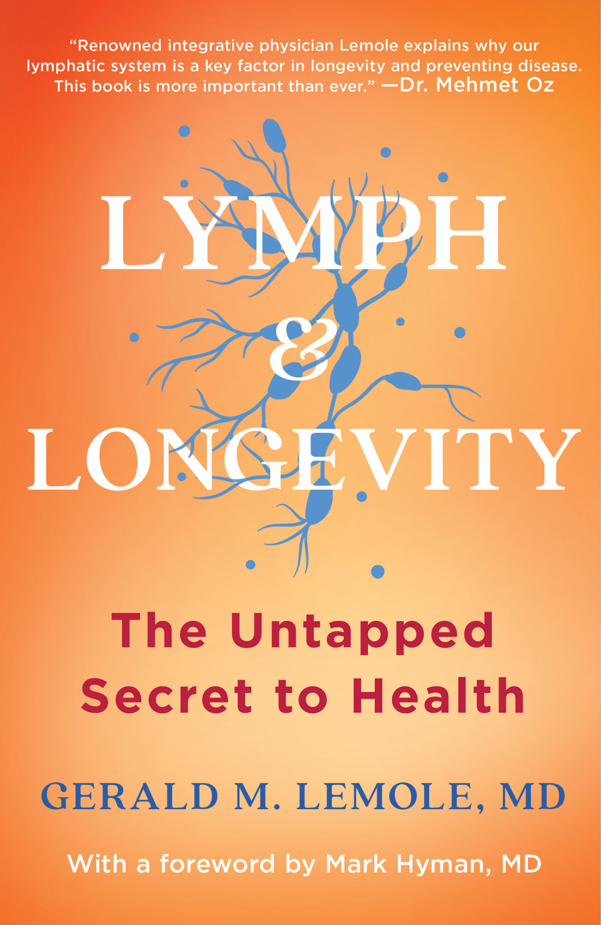Lymph Longevity Gerald Lemole