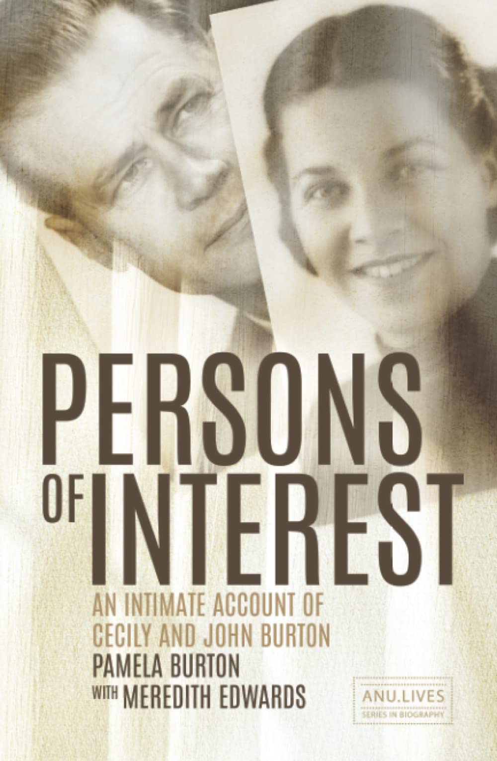 Persons Of Interest An Intimate Account Of Cecily And John Burton Pamela Burton