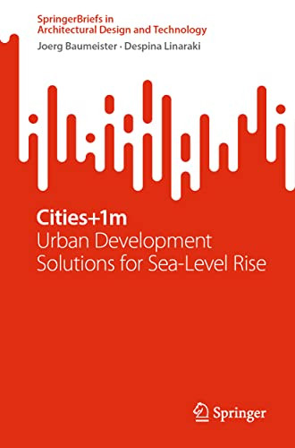 Cities1m Urban Development Solutions For Sea Level Rise Joerg Baumeister