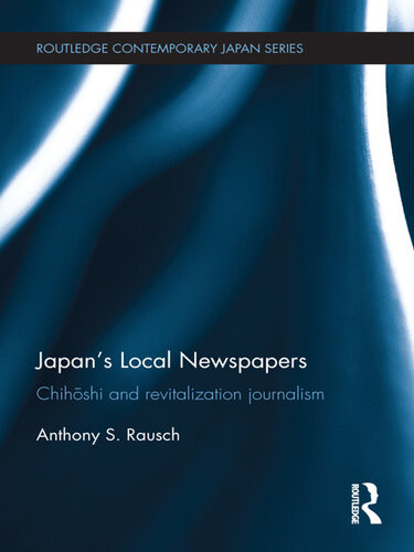 Japans Local Newspapers Anthony S Rausch