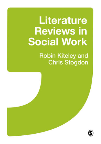 Literature Reviews In Social Work Robin Kiteley Christine Stogdon