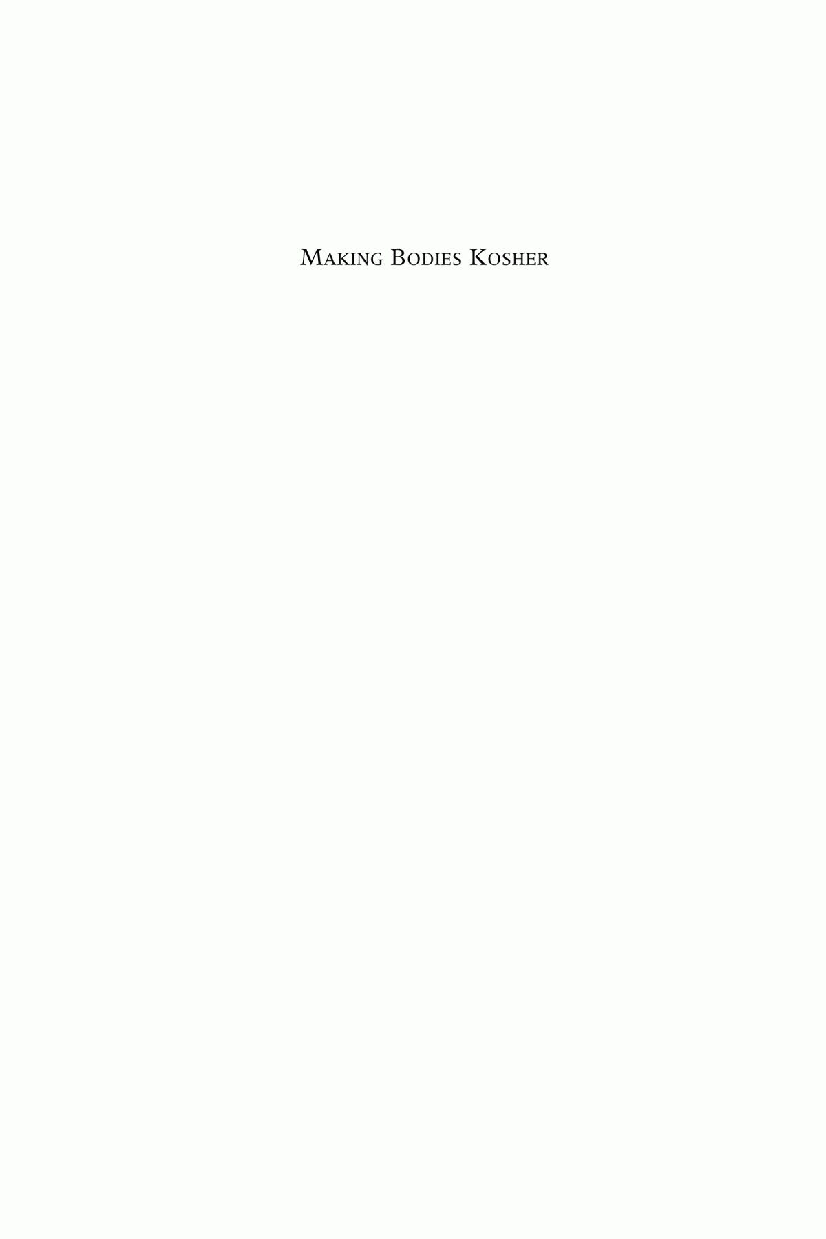 Making Bodies Kosher The Politics Of Reproduction Among Haredi Jews In England Ben Kasstan
