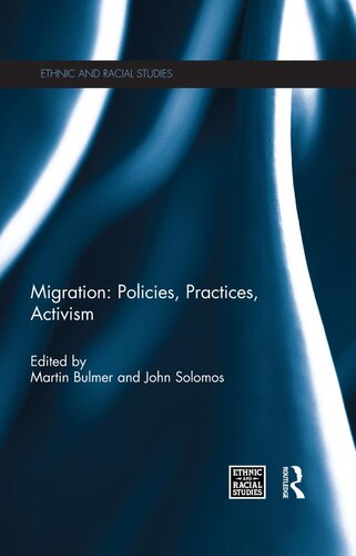 Migration Policies Practices Activism Martin Bulmer John Solomos