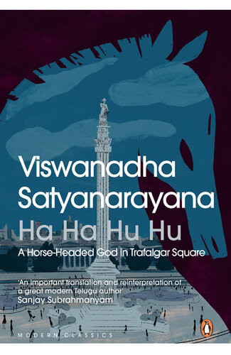 Ha Ha Hu Hu A Horseheaded God In Trafalgar Square Viswanatha Satyanarayana