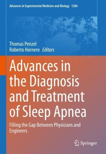 Advances In The Diagnosis And Treatment Of Sleep Apnea Filling The Gap Between Physicians And Engineers Thomas Penzel