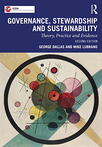 Governance Stewardship And Sustainability Theory Practice And Evidence 2nd Edition George Dallas