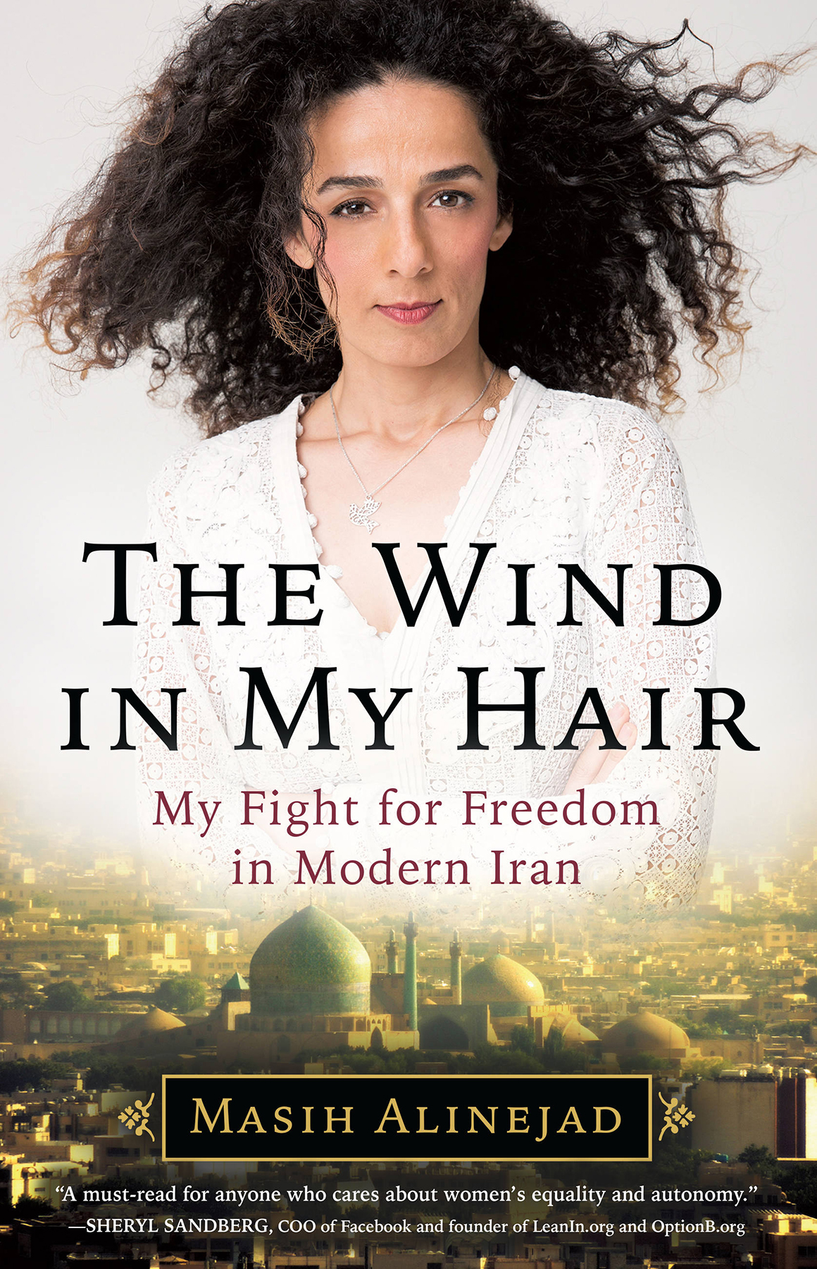 The Wind In My Hair Masih Alinejad