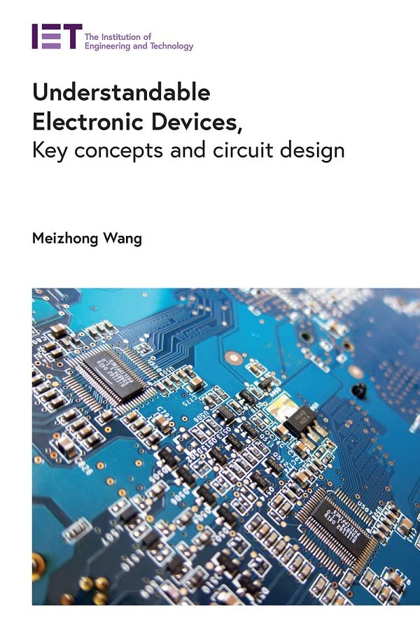 Understandable Electronic Devices Meizhong Wang