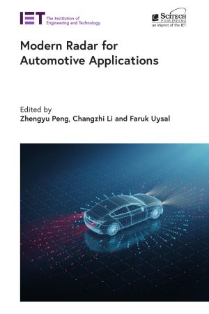 Modern Radar For Automotive Applications First Zhengyu Peng Changzhi Li