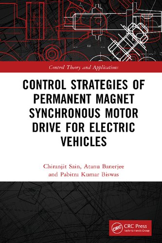 Control Strategies Of Permanent Magnet Synchronous Motor Drive For Electric Vehicles Chiranjit Sain