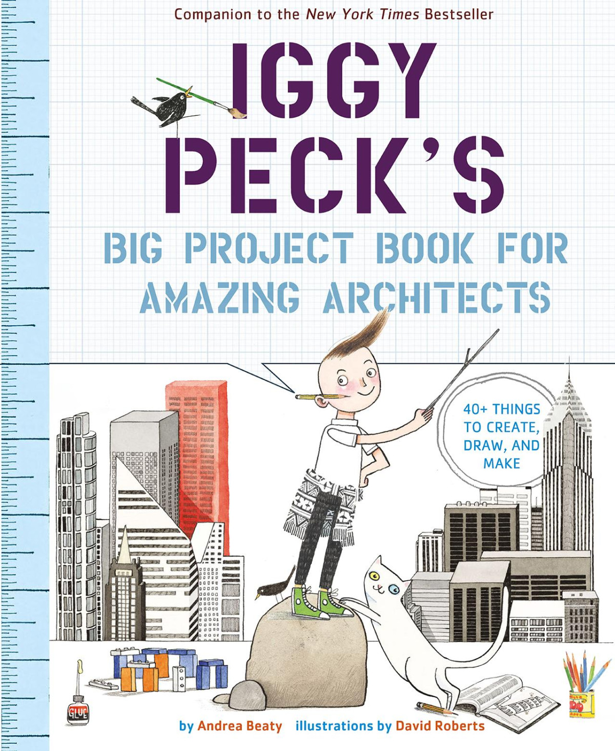 Iggy Pecks Big Project Book For Amazing Architects Andrea Beaty