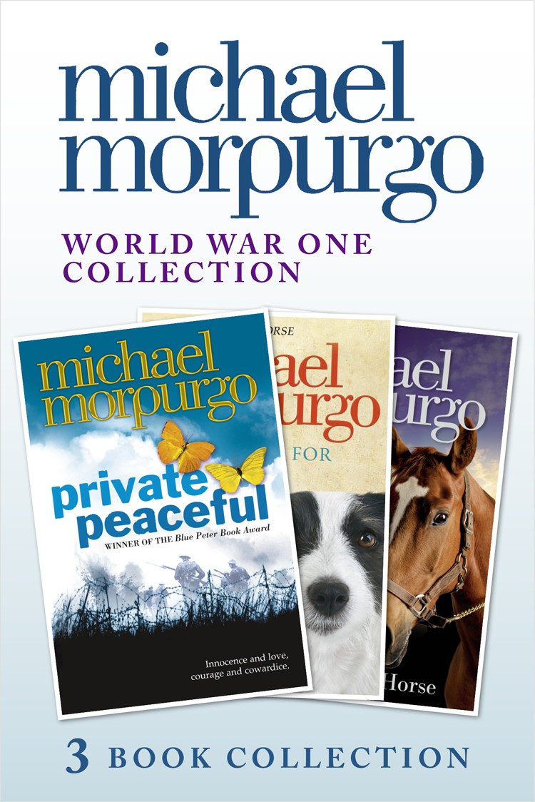 World War One Collection Private Peaceful A Medal For Leroy Farm Boy Michael Morpurgo