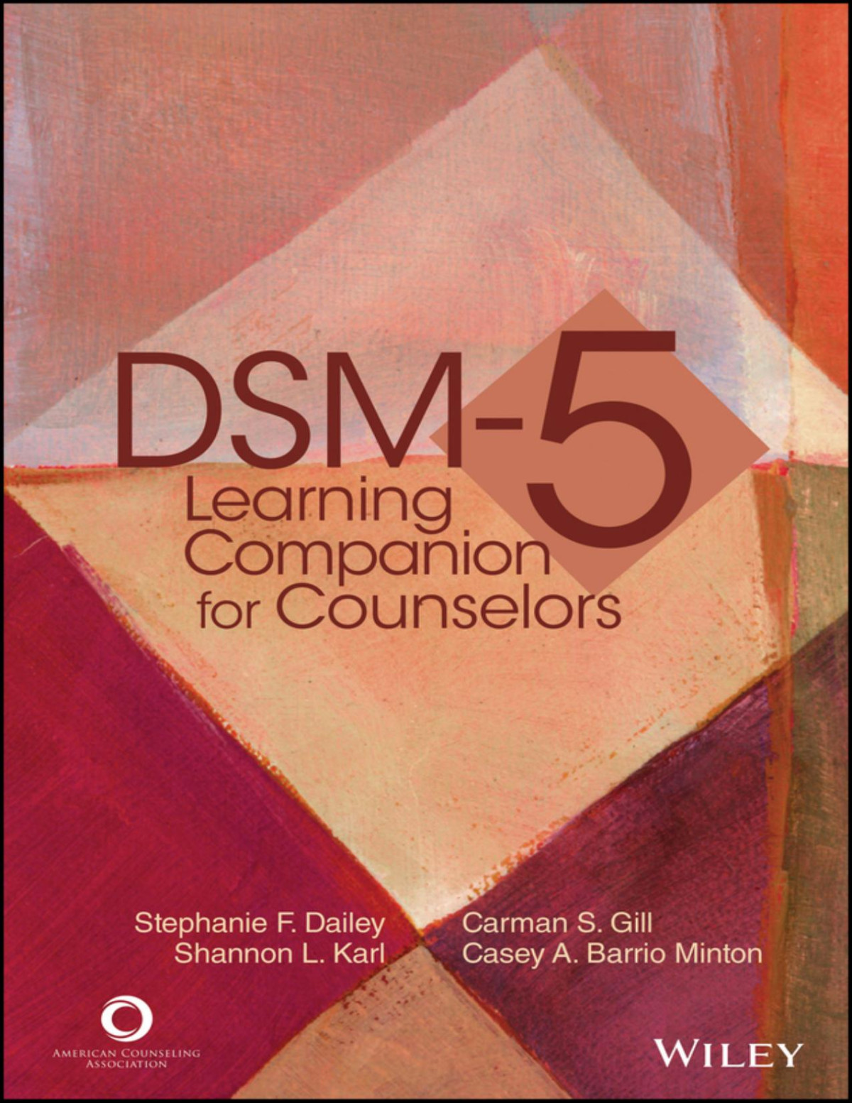 Dsm5 Learning Companion For Counselors Barrio Minton Casey A