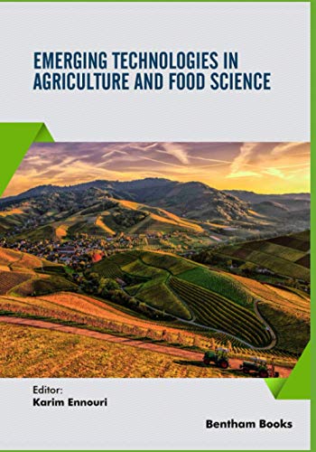 Emerging Technologies In Agriculture And Food Science Karim Ennouri