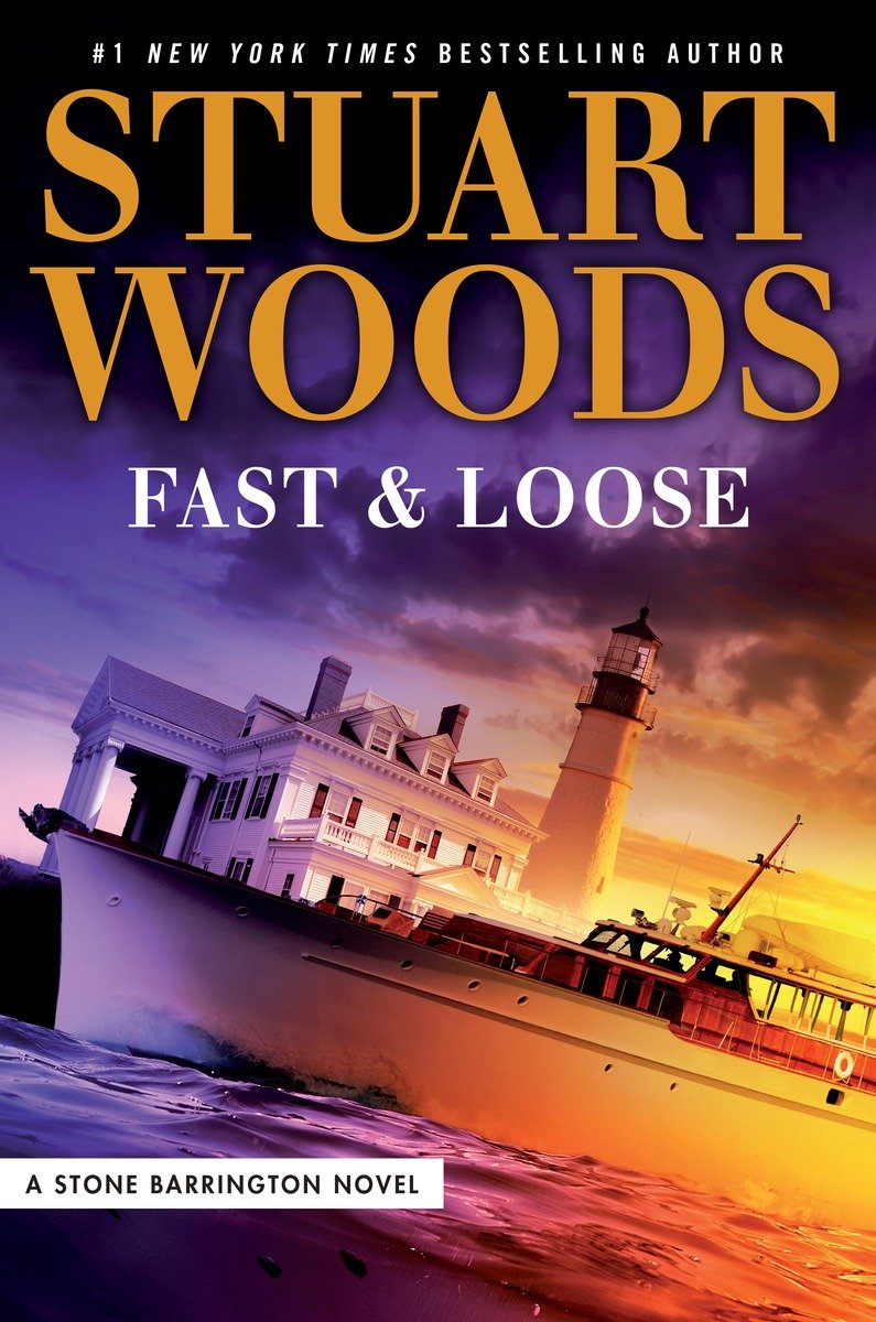 Stone Barrington 41 Fast And Loose Stuart Woods