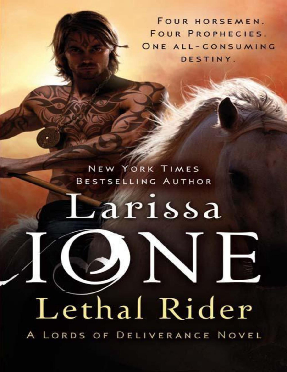 Lethal Rider Lords Of Deliverance Series Larissa Ione