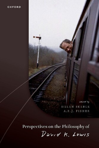 Perspectives On The Philosophy Of David K Lewis Helen Beebee Editor