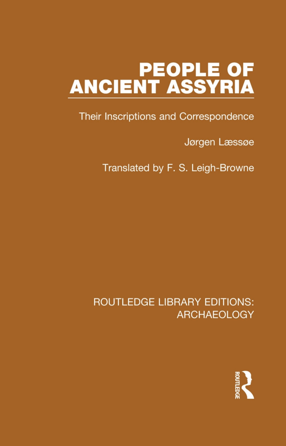 People Of Ancient Assyria Their Inscriptions And Correspondence Jrgen Lsse