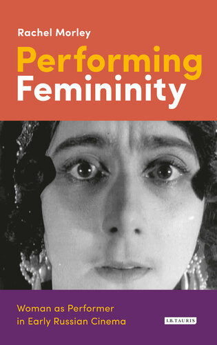 Performing Femininity Rachel Morley