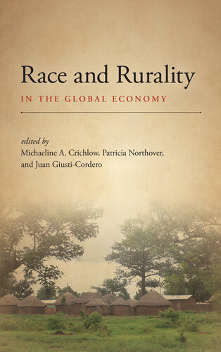 Race And Rurality In The Global Economy Michaeline A Crichlow