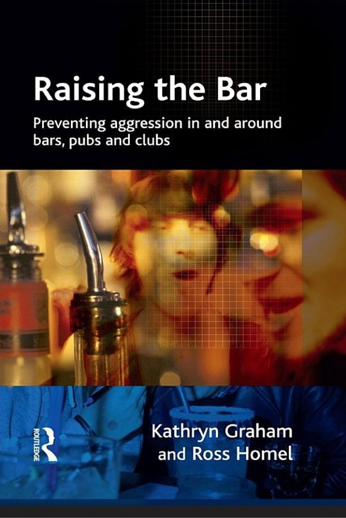 Raising The Bar Kathryn Graham Ross Homel