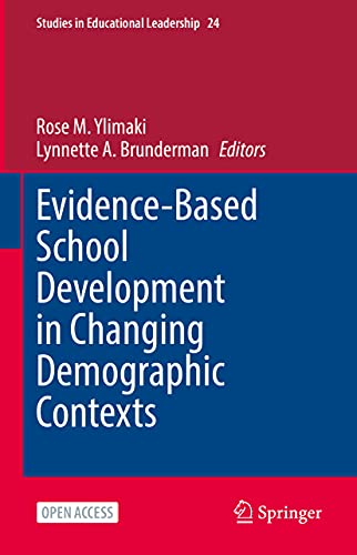 Evidencebased School Development In Changing Demographic Contexts Rose M Ylimaki