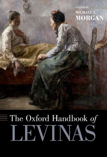 The Oxford Handbook Of Levinas Michale L Morgan