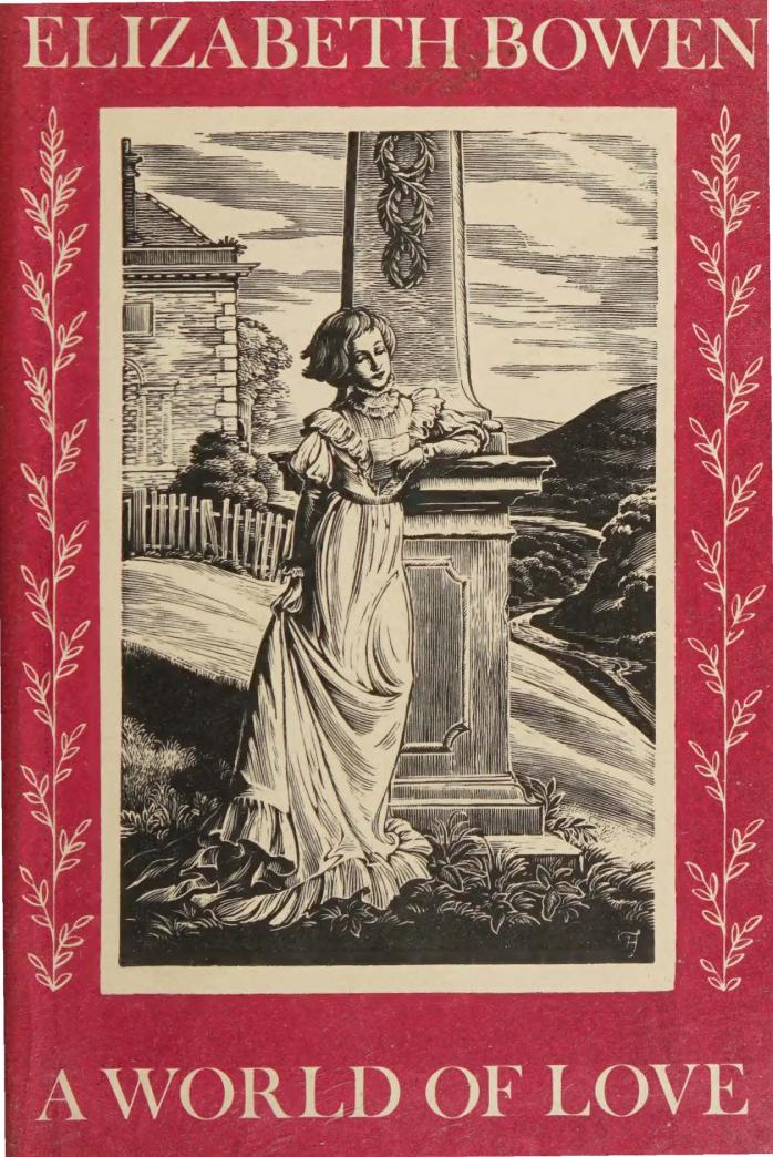 A World Of Love Uniform Ed Elizabeth Bowen